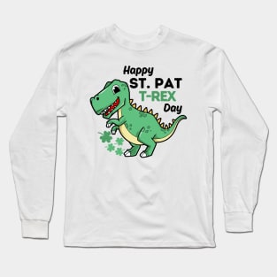 Happy St Pat Trex Day Long Sleeve T-Shirt